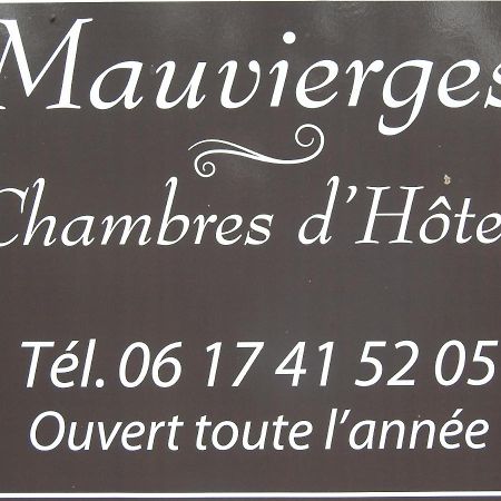 Chambres D'Hotes Mauvierges Segre Екстер'єр фото